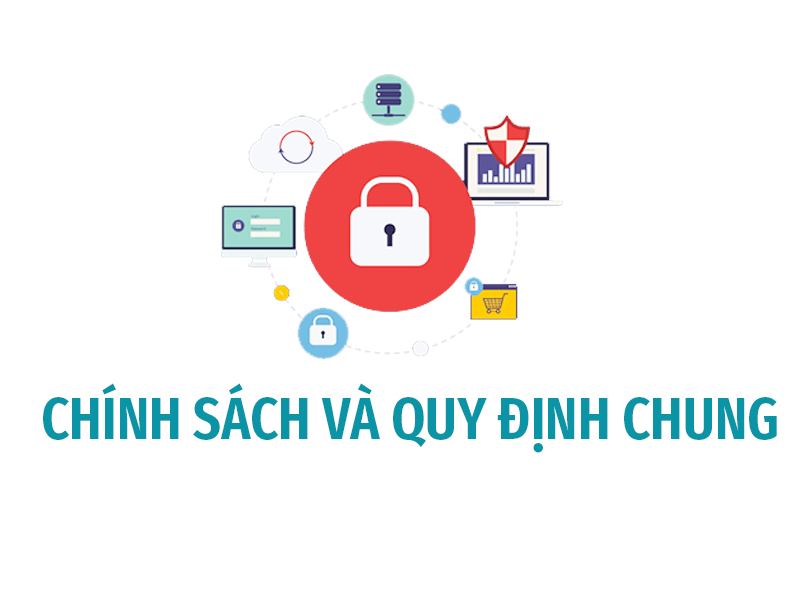 chinh sach va quy dinh chung