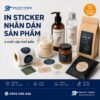 In Sticker Nhãn Dán Sản Phẩm: 5 Chất Liệu Phổ Biến 1 In sticker nhãn dán sản phẩm TP.HCM - 5 chất liệu phổ biến, báo giá 2 giờ