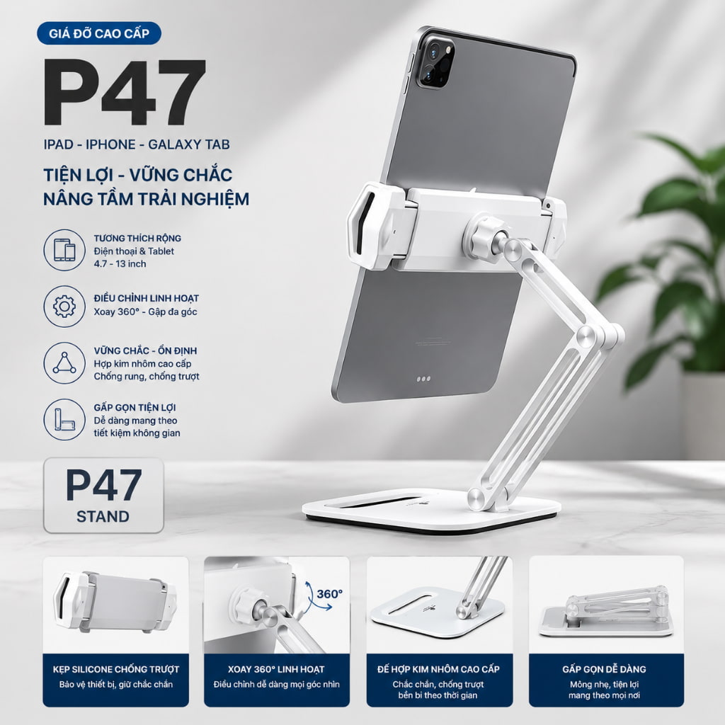 Giá Đỡ Hợp Kim Nhôm P47 Cho Điện Thoại, iPad & Máy Tính Bảng – Xoay 360°, Gập Đa Góc 14 Giá Đỡ Hợp Kim Nhôm P47 Cho Điện Thoại, iPad & Máy Tính Bảng – Xoay 360°, Gập Đa Góc - Ảnh 14